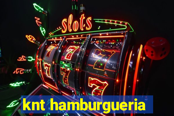 knt hamburgueria